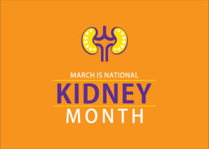 National Kidney Month imprinted on an orange background with an illustration of the kidneys