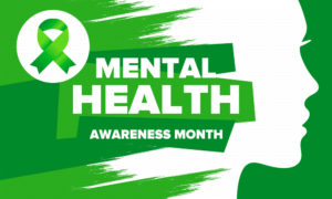 Green banner reading "Mental Health Awareness Month"